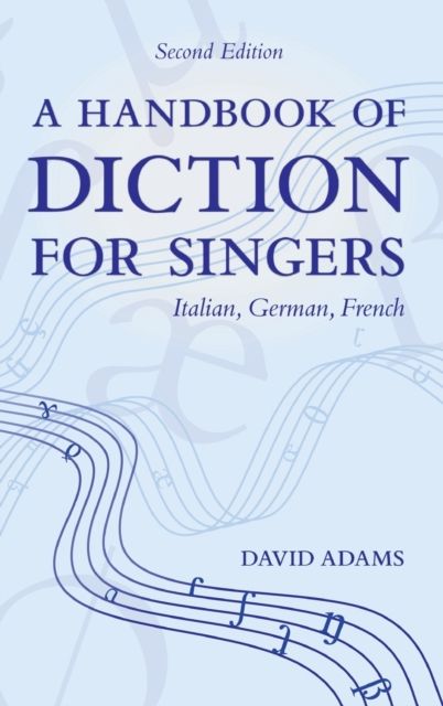 Forsidebilde av A Handbook of Diction for Singers : Italian, German, French