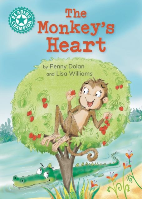 Reading Champion: The Monkey's Heart : Independent reading Turquoise 7