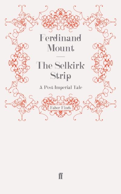 The Selkirk Strip : A Post-Imperial Tale
