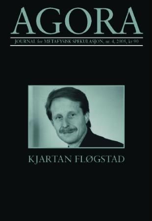 Agora. Nr. 4 2005 : journal for metafysisk spekulasjon : Kjartan Fløgstad