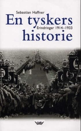 En tyskers historie : erindringer 1914-1933