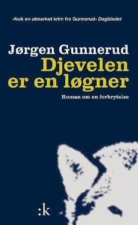 Djevelen er en løgner : roman om en forbrytelse