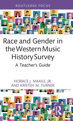 Race and Gender in the Western Music History Survey : A Teacher's Guide