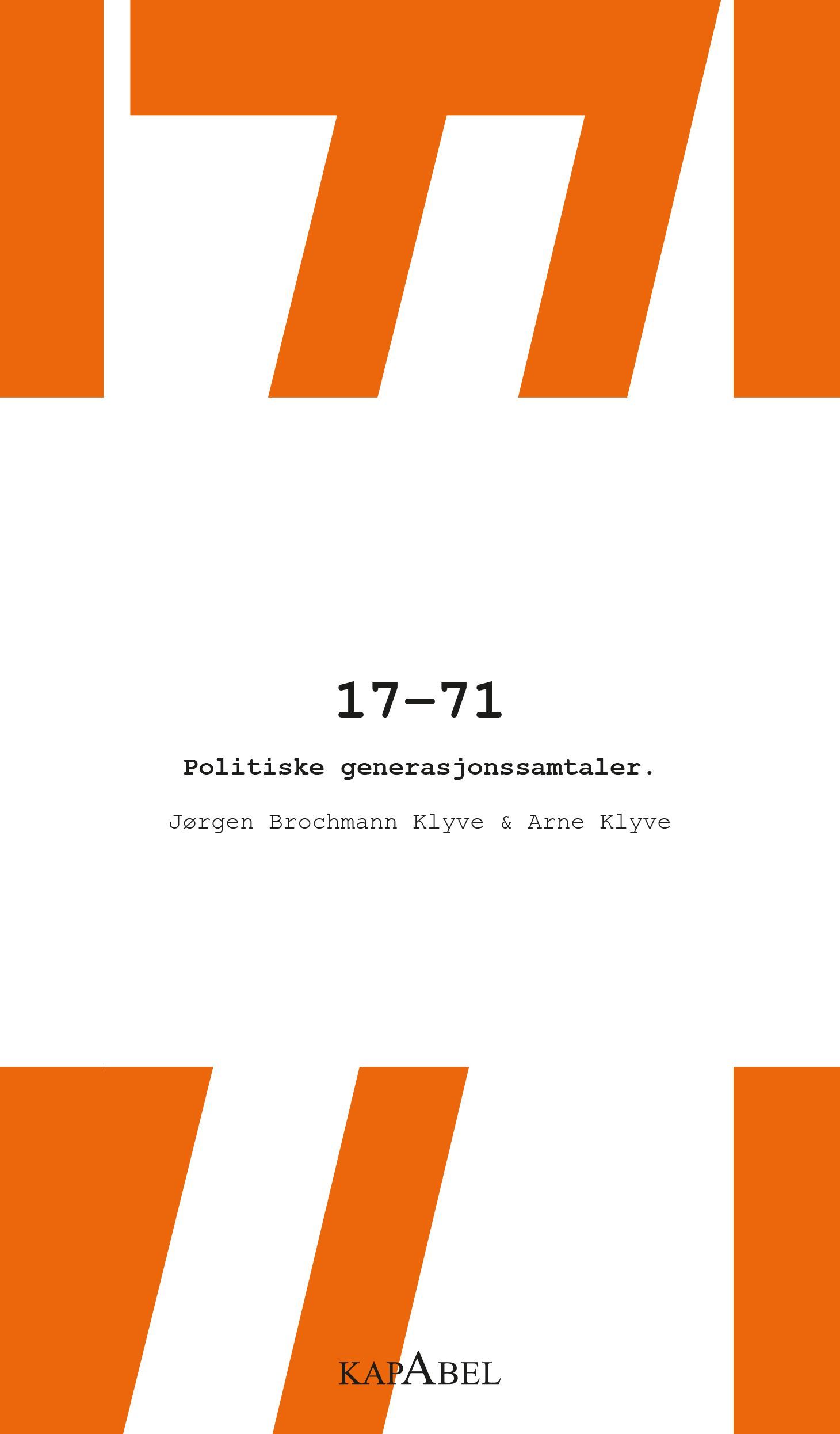 17-71 : politiske generasjonsamtaler