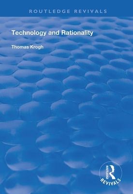 Technology and Rationality