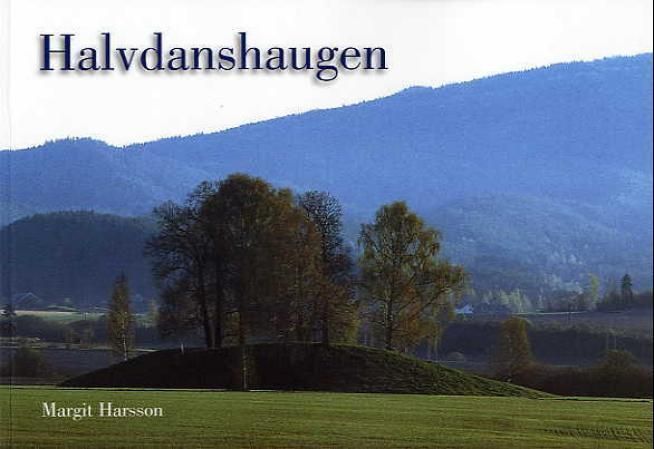 Forsidebilde av Halvdanshaugen : en kongelig gravhaug på kongsgården Stein