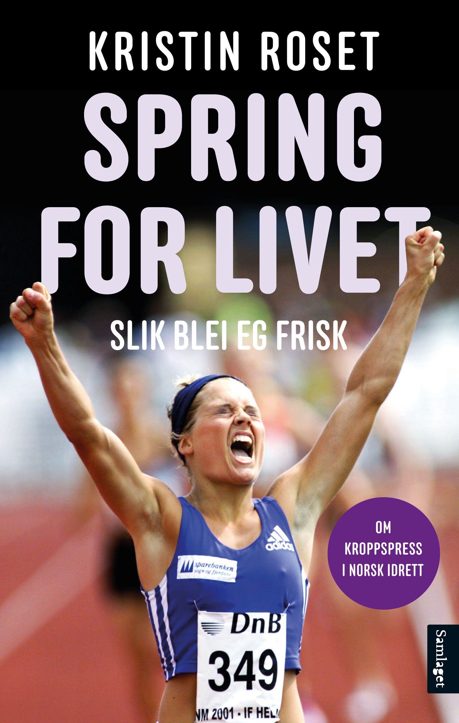 Spring for livet : slik blei eg frisk