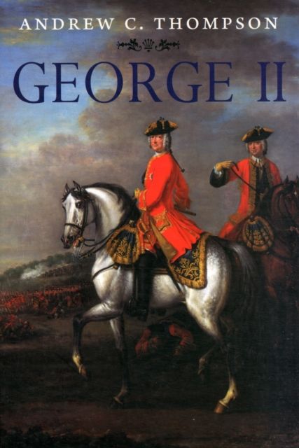 George II : King and Elector