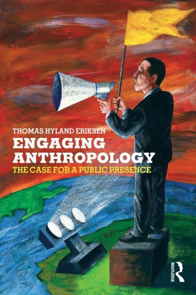 Engaging anthropology : the case for a public presence