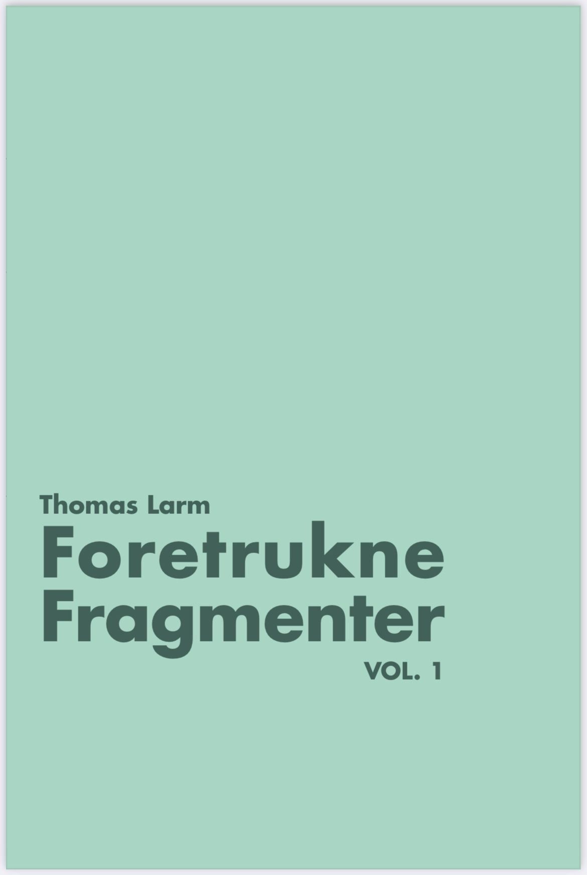 Foretrukne fragmenter. Vol. 1
