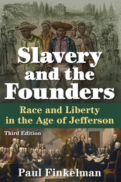 Slavery and the Founders : Race and Liberty in the Age of Jefferson