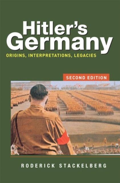 Hitler's Germany : Origins, Interpretations, Legacies