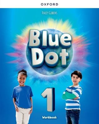 Blue Dot: Level 1: Workbook : Print Student Workbook