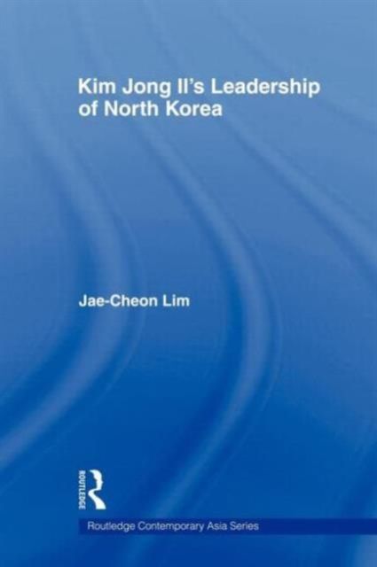 Kim Jong-il's Leadership of North Korea