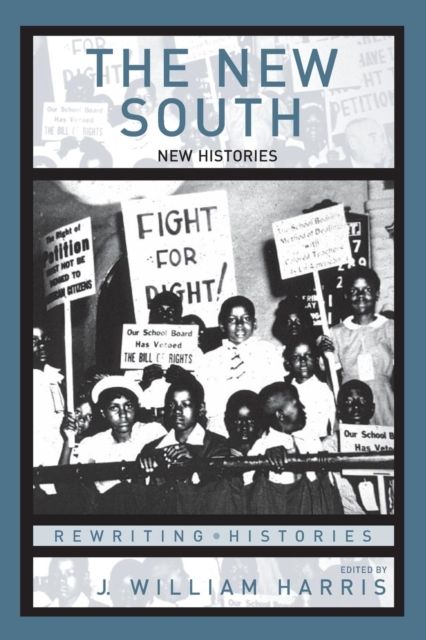 The New South : New Histories