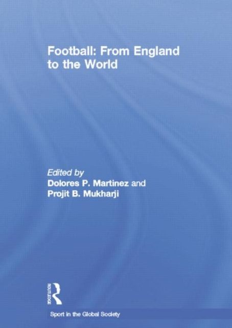 Football: From England to the World
