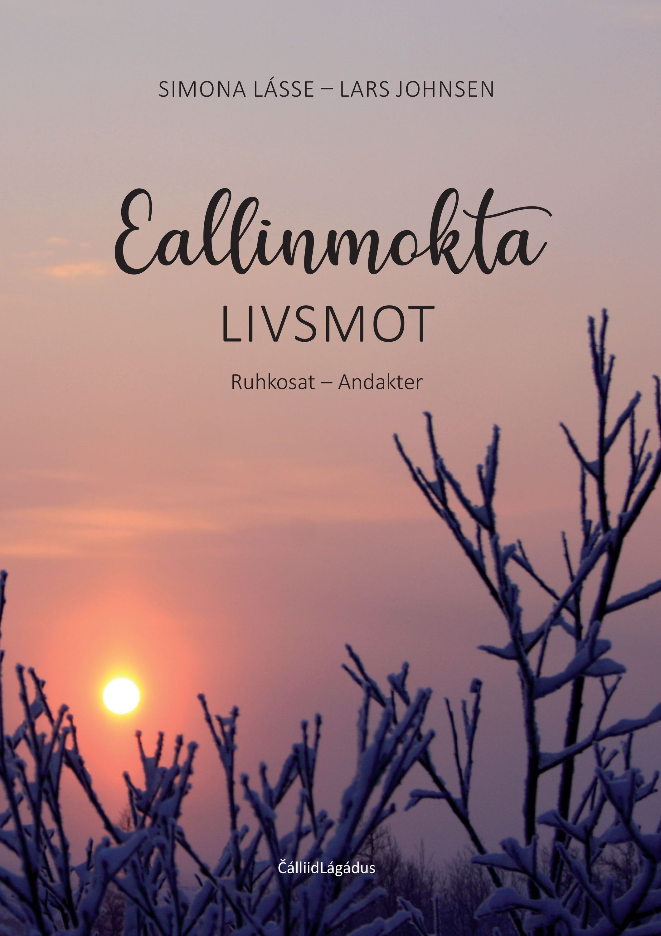 Eallinmokta : ruhkosat