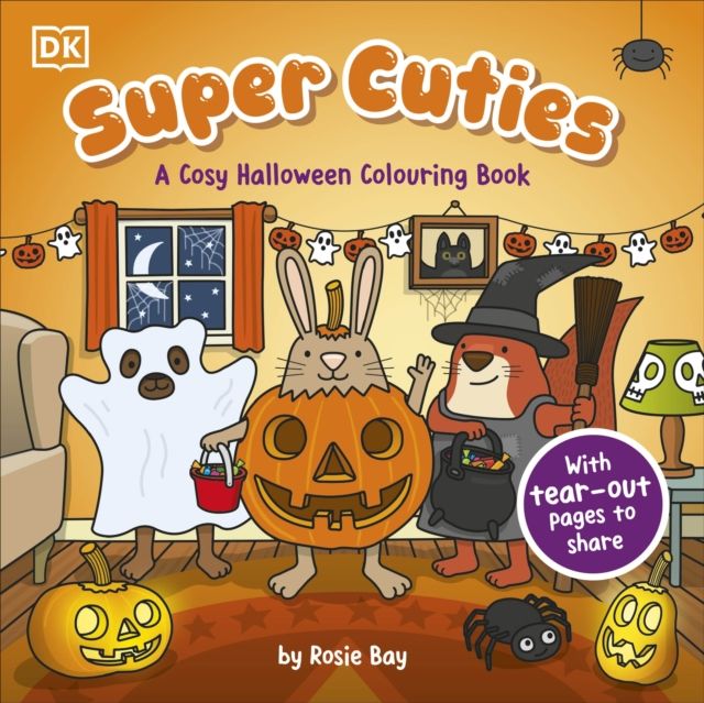 Super Cuties: A Cosy Halloween Colouring Book : With Tear-Out Pages to Share