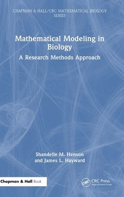 Mathematical Modeling in Biology : A Research Methods Approach