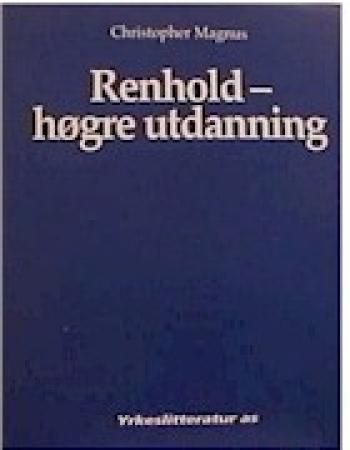 Renhold : høgre utdanning