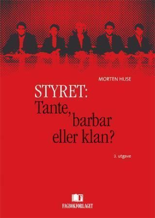 Styret : tante, barbar eller klan?
