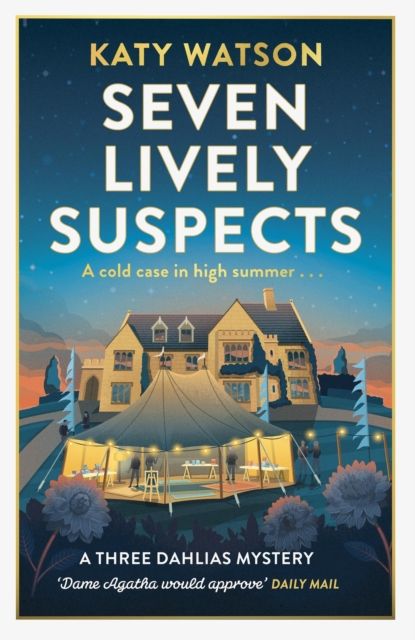 Seven Lively Suspects : An unputdownable cosy mystery set in the Cotswolds