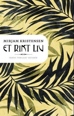 Et rikt liv : roman