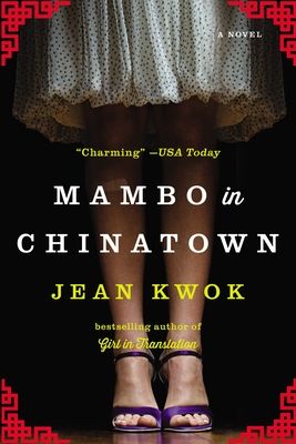 Mambo in Chinatown : A Novel