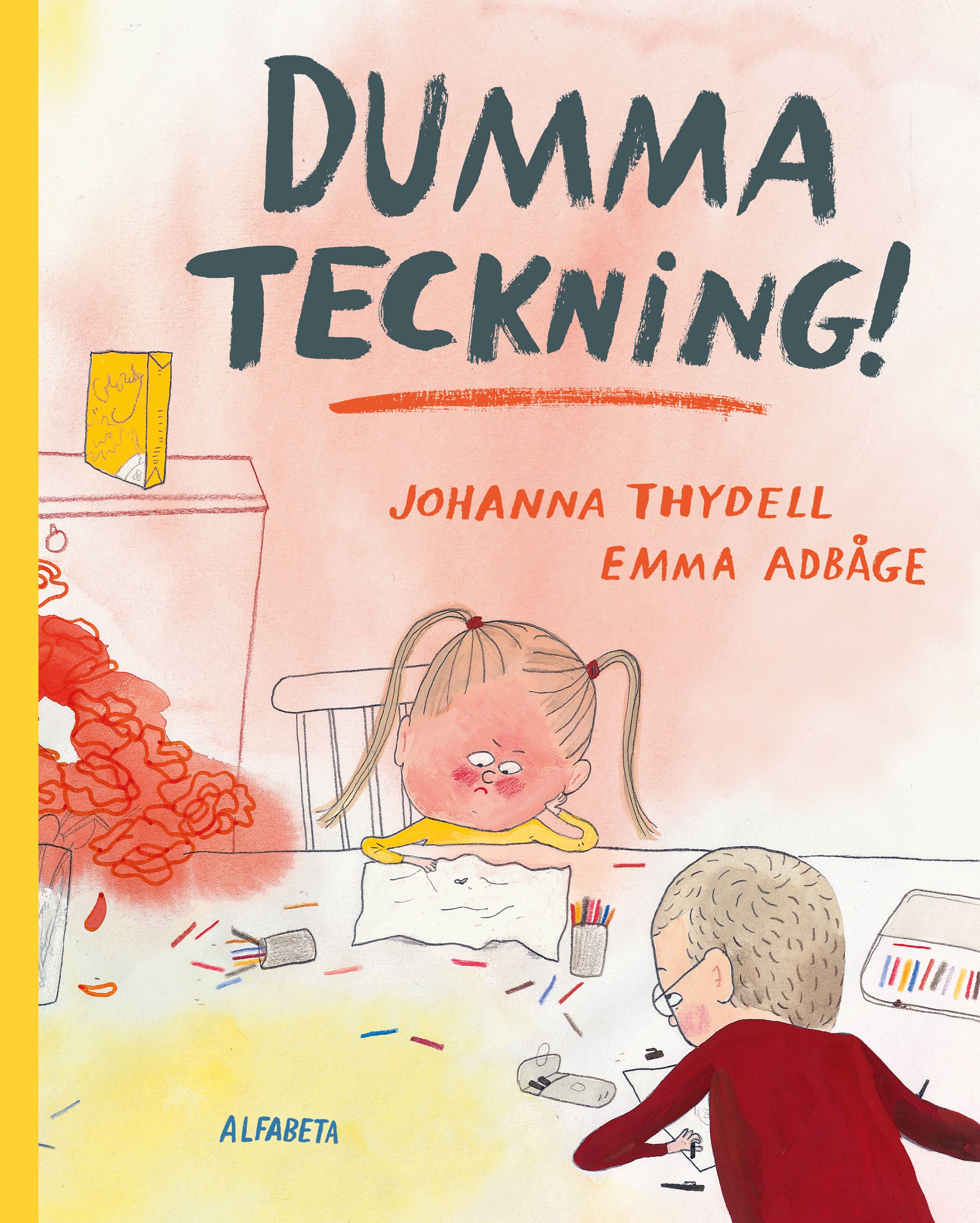 Dumma teckning!