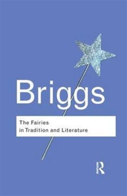 The Fairies in Tradition and Literature