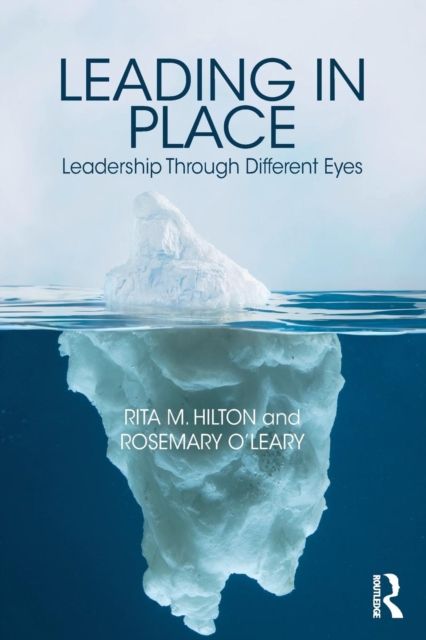 Leading in Place : Leadership Through Different Eyes
