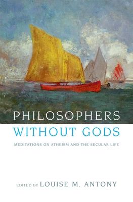 Forsidebilde av Philosophers without Gods : Meditations on Atheism and the Secular Life