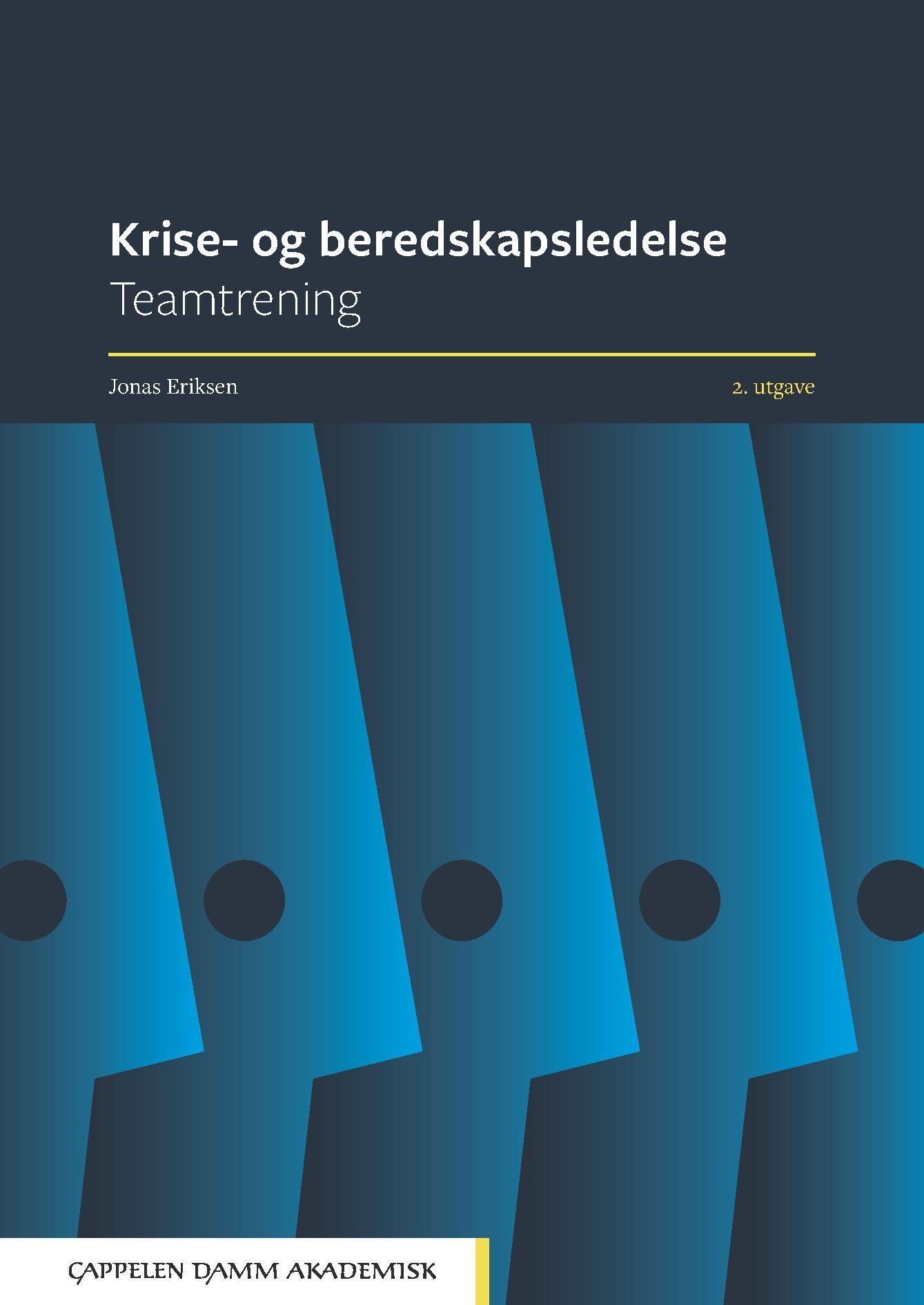 Krise- og beredskapsledelse : teamtrening
