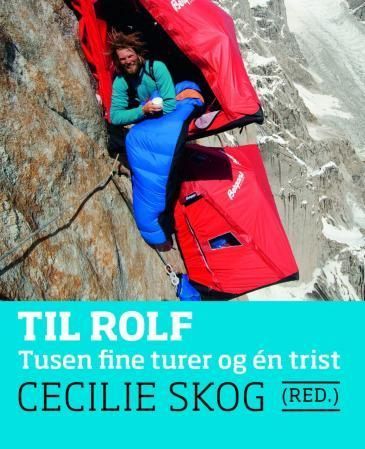 Til Rolf : tusen fine turer og én trist