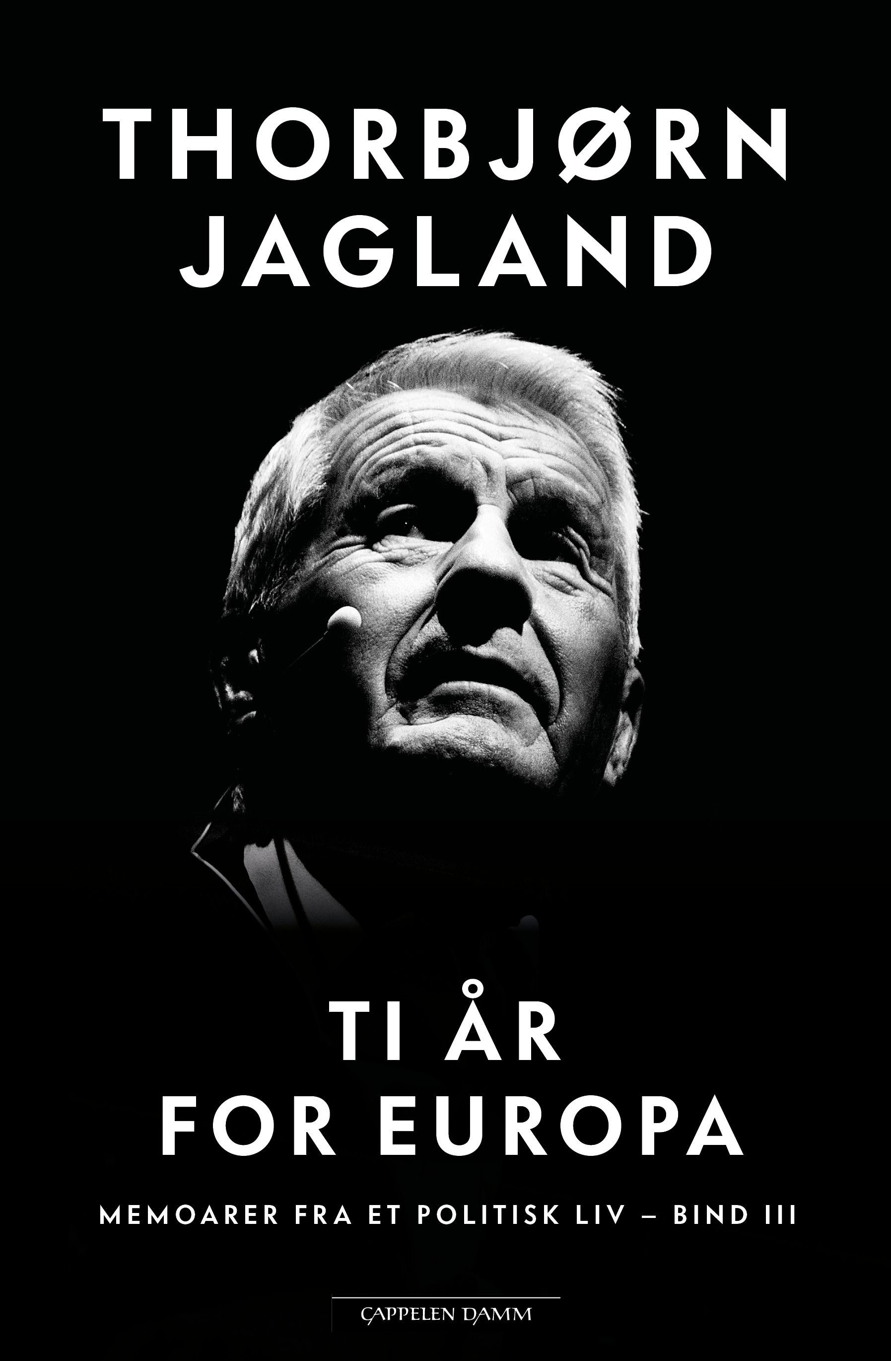 Memoarer fra et politisk liv. Bind III. Ti år for Europa