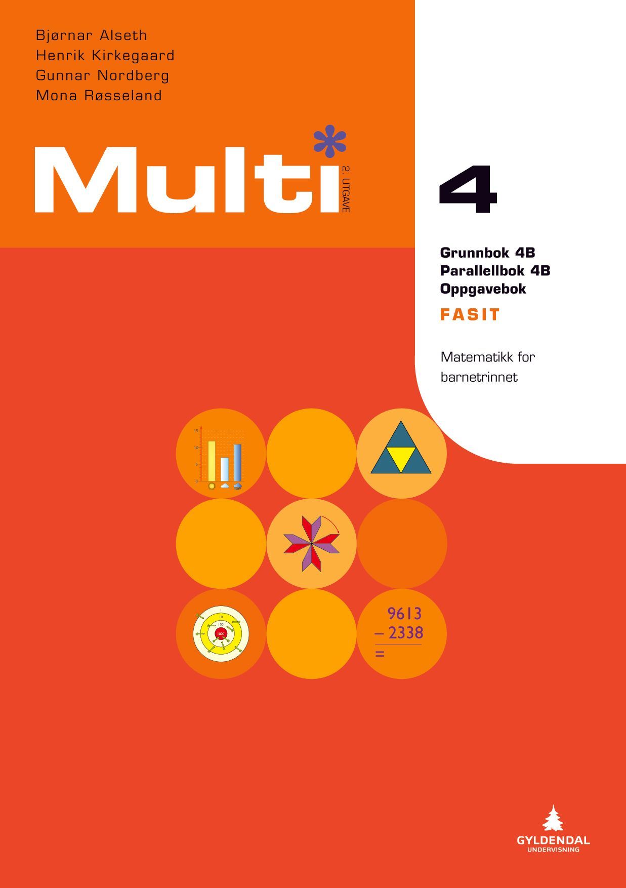 Multi 4 : fasit  : grunnbok 4B, parallellbok 4B, oppgavebok : matematikk for barnetrinnet