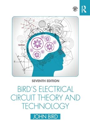 Forsidebilde av Bird's Electrical Circuit Theory and Technology