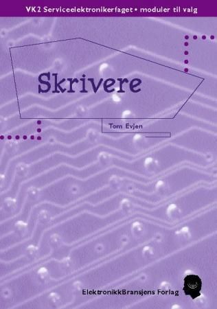 Forsidebilde av Skrivere : VK 2 serviceelektronikerfaget, moduler til valg