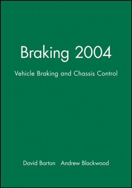 Braking 2004 : Vehicle Braking and Chassis Control