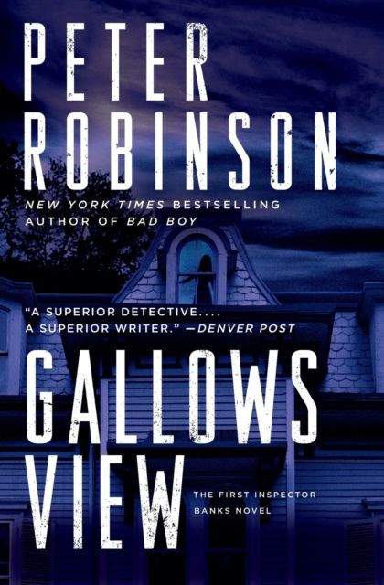 Gallows View : The First Inspector Banks Novel