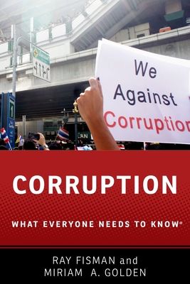 Corruption : What Everyone Needs to Know®