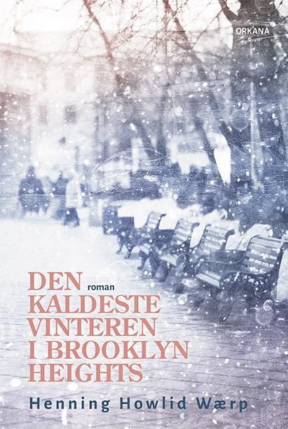 Den kaldeste vinteren i Brooklyn Heights : roman