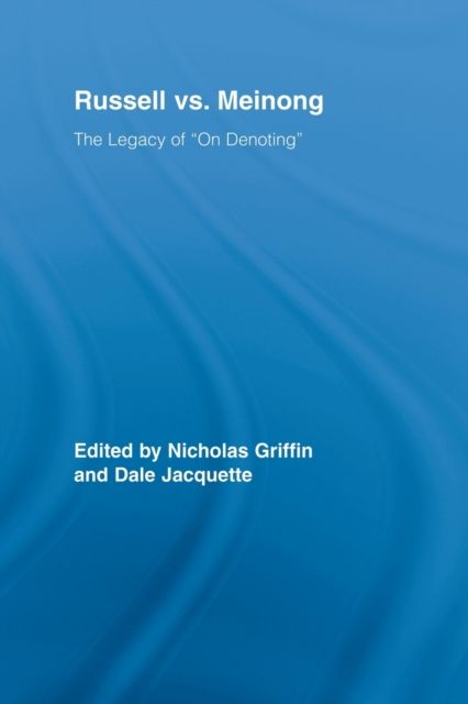 Russell vs. Meinong : The Legacy of "On Denoting"