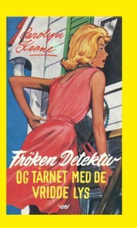 Frøken Detektiv og de vridde lys