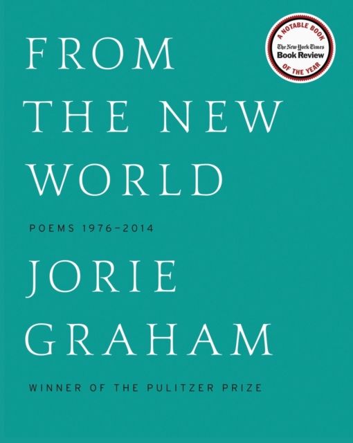 From the New World : Poems 1976-2014