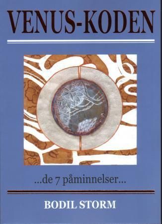 Venus-koden : -de 7 påminnelser-