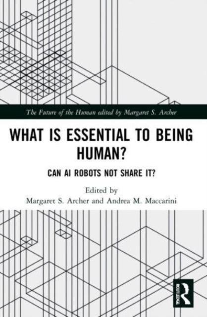 What is Essential to Being Human? : Can AI Robots Not Share It?
