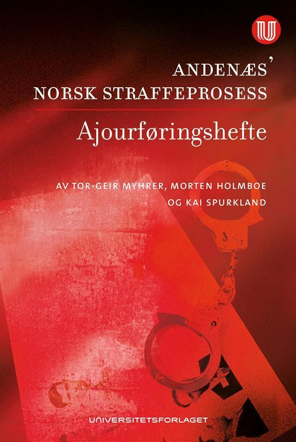 Andenæs' Norsk straffeprosess : ajourføringshefte