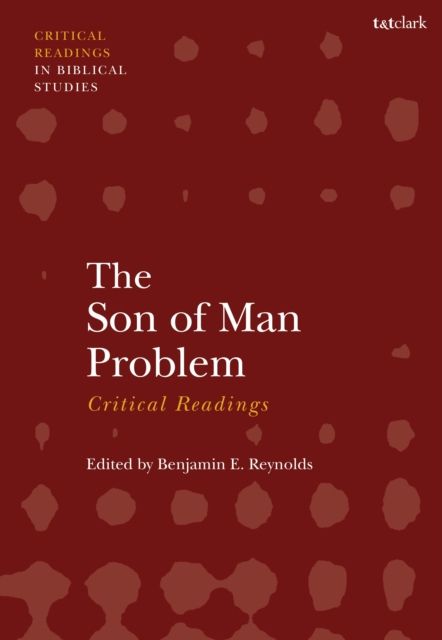 Forsidebilde av The Son of Man Problem: Critical Readings