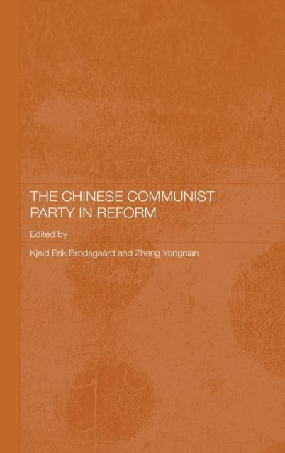 Forsidebilde av The Chinese Communist Party in Reform